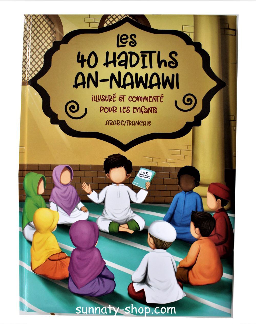 Les 40 hadiths AN-NAWAWI pour enfant (arabe/français)