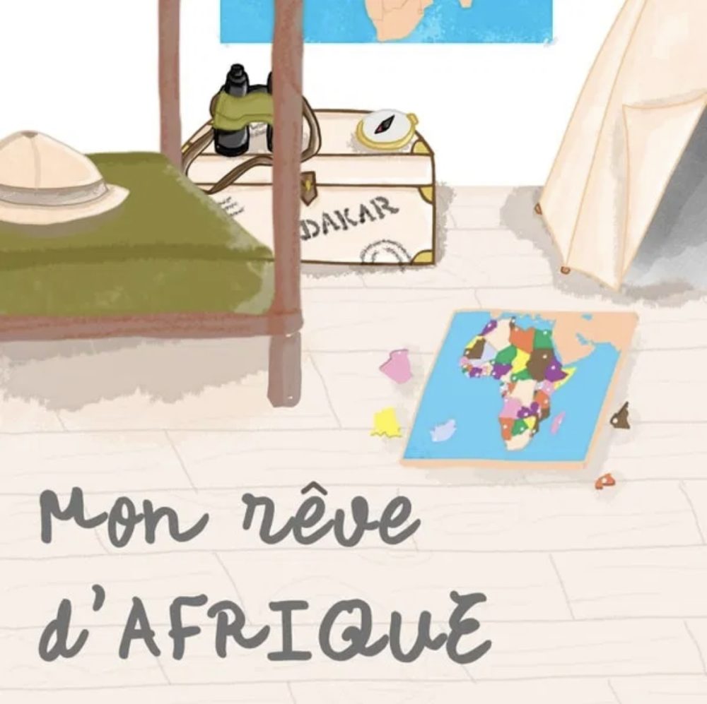 Mon rêve d’AFRIQUE