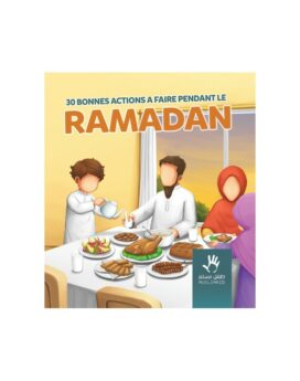 30 Bonnes actions à faire pendant le Ramadan