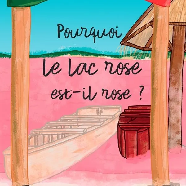 Pourquoi le lac rose est-il rose