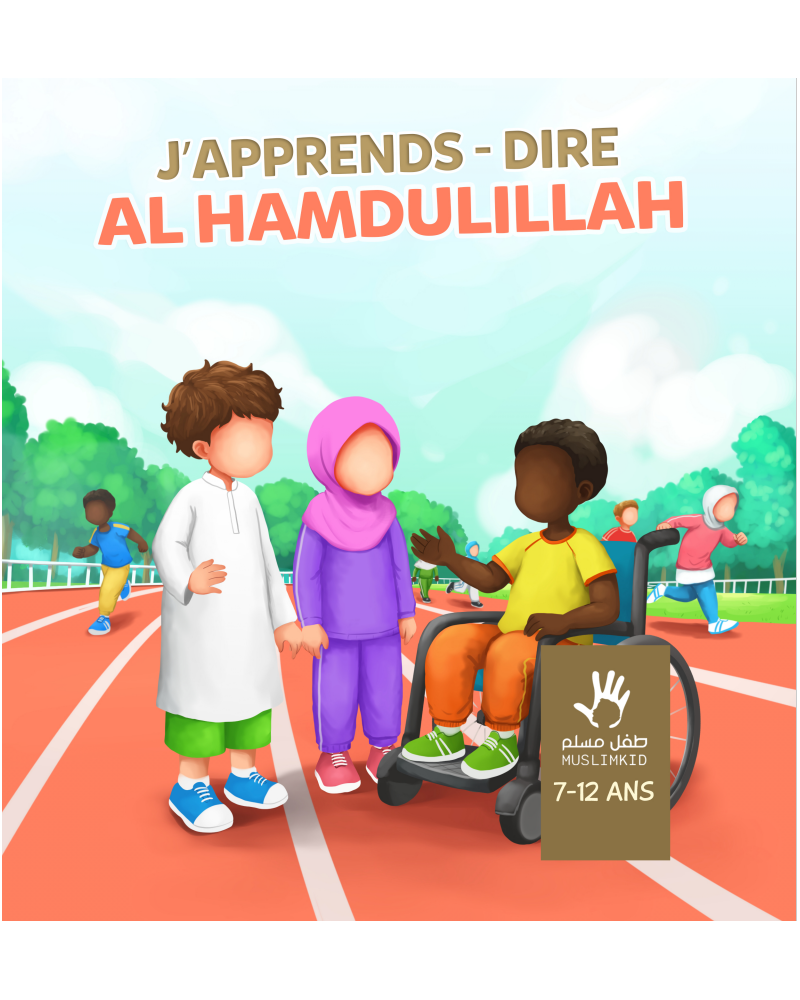 J'apprends à dire al hamdoulillah muslimkid